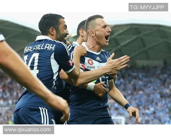 阿德莱德与墨尔本的激烈对决揭示澳超联赛的竞争魅力与球队实力较量